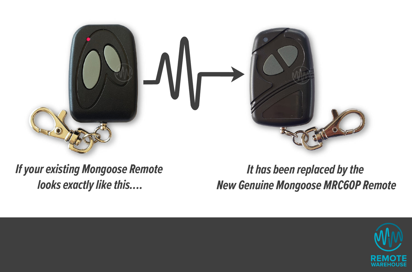 Mongoose 2 grey oval angled button remote is replaced with MRC60P grey oval split in 2 button Mongoose car alarm remote